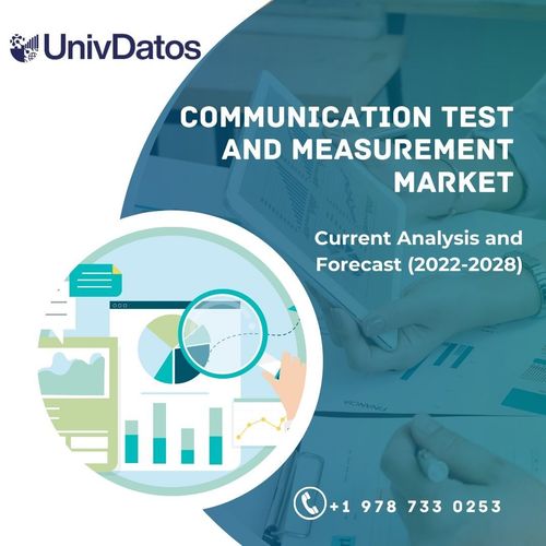 Communication Test and Measurement Market: Current Analysis and Forecast (2022-2028)