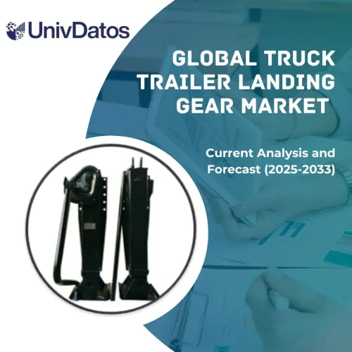 Truck Trailer Landing Gear Market: Current Analysis and Forecast (2025-2033)