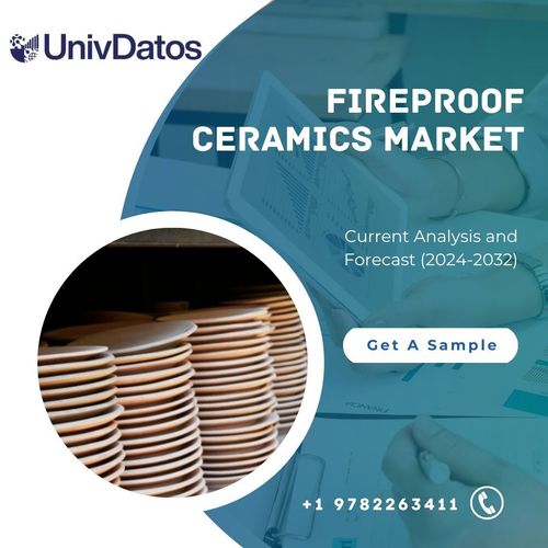 Fireproof Ceramics Market: Current Analysis and Forecast (2024-2032)