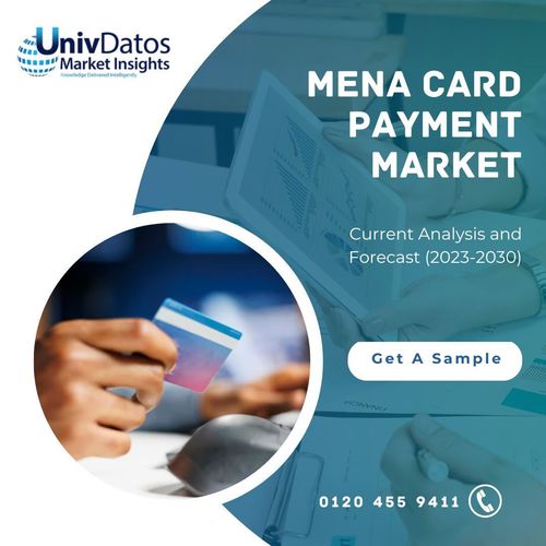 MENA Card Payment Market: Current Analysis and Forecast (2023-2030)