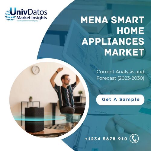 MENA Smart Home Appliances Market: Current Analysis and Forecast (2023-2030)